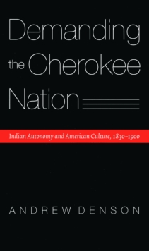 Demanding the Cherokee Nation