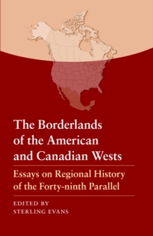 Borderlands of the American and Canadian Wests