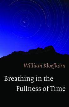 Breathing in the Fullness of Time