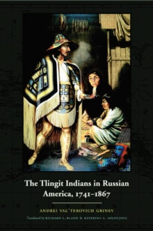 Image for Tlingit Indians in Russian America, 1741-1867