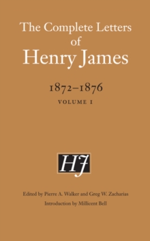 Complete Letters of Henry James, 1872-1876