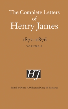 Complete Letters of Henry James, 1872-1876