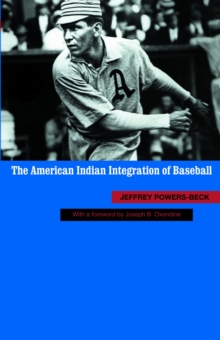 American Indian Integration of Baseball