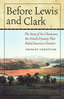 Before Lewis and Clark
