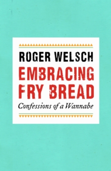 Embracing Fry Bread