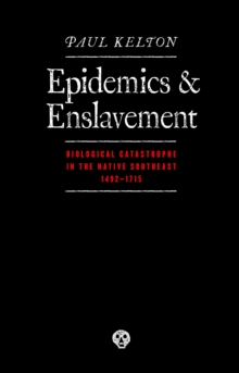 Epidemics and Enslavement