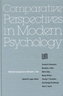 Image for Nebraska Symposium on Motivation, 1987, Volume 35 : Comparative Perspectives in Modern Psychology