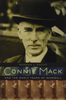 Image for Connie Mack and the Early Years of Baseball