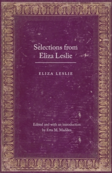 Selections from Eliza Leslie