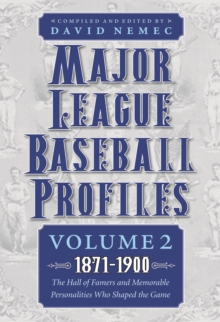 Major League Baseball Profiles, 1871-1900, Volume 2