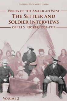Voices of the American West, Volume 2