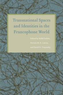Image for Transnational Spaces and Identities in the Francophone World