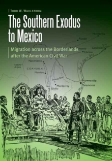 Image for The Southern Exodus to Mexico