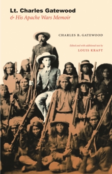 Image for Lt. Charles Gatewood & His Apache Wars Memoir