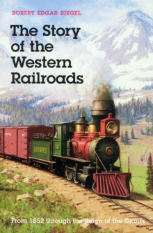 Story of the Western Railroads