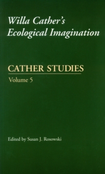 Cather Studies, Volume 5