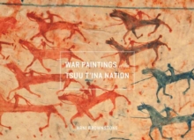 Image for War Paintings of the Tsuu T'ina Nation