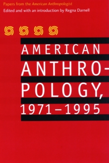 American Anthropology, 1971-1995