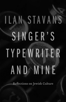 Image for Singer's Typewriter and Mine: Reflections on Jewish Culture
