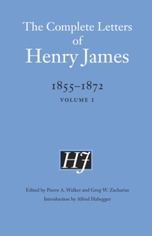 Image for Complete Letters of Henry James, 1855-1872: Volume 1