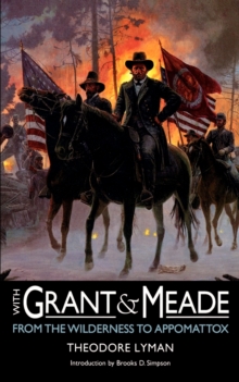Image for With Grant and Meade from the Wilderness to Appomattox