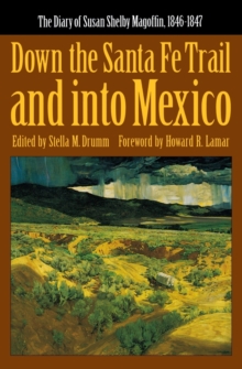 Image for Down the Santa Fe Trail and into Mexico