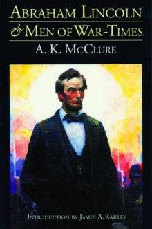 Abraham Lincoln and Men of War-Times