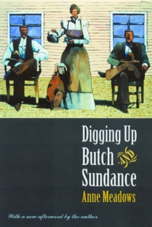 Digging up Butch and Sundance