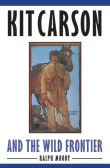 Kit Carson and the Wild Frontier
