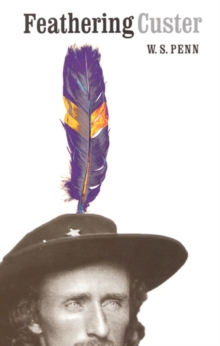 Feathering Custer