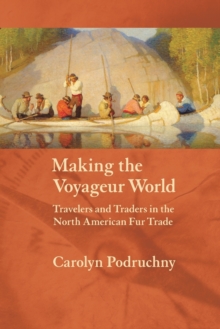 Image for Making the Voyageur World