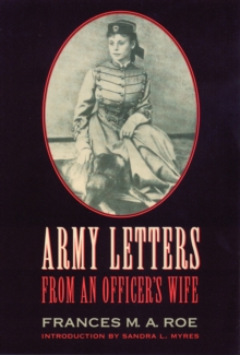 Army Letters from an Officer's Wife, 1871-1888