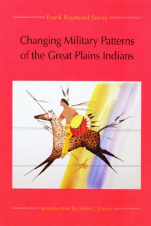 Changing Military Patterns of the Great Plains Indians