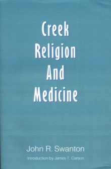 Creek Religion and Medicine