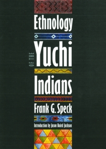 Ethnology of the Yuchi Indians