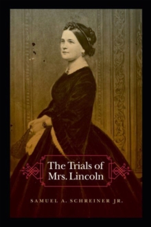 Trials of Mrs. Lincoln