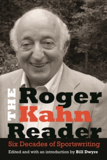Image for The Roger Kahn Reader