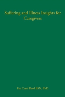 Image for Suffering and Illness: Insights for Caregivers