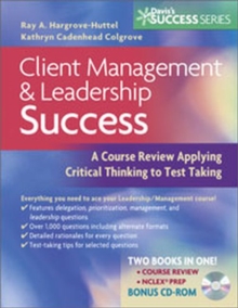 Client Management and Leadership Success: a Course Review Applying Critical Thinking Skills to Test Taking