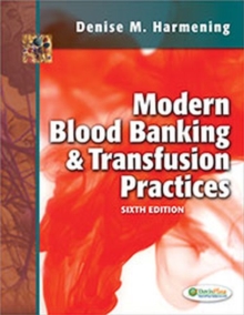 Image for Modern Blood Banking and Transfusion Practices 6e
