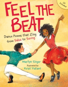 Image for Feel the Beat: Dance Poems that Zing from Salsa to Swing