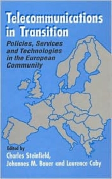 Image for Telecommunications in Transition : Policies, Services and Technologies in the European Community