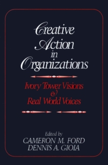 Creative Action in Organizations