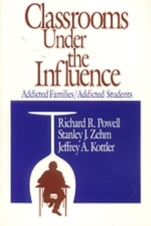 Image for Classrooms Under the Influence