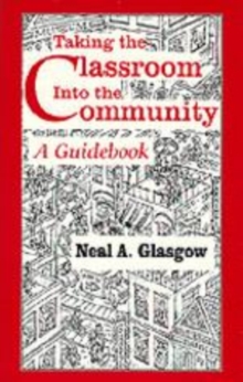 Taking the Classroom Into the Community
