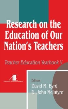 Image for Research on the Education of Our Nation's Teachers : Teacher Education Yearbook V