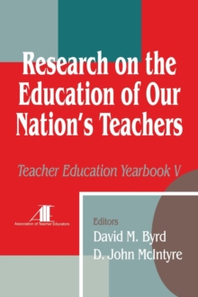 Image for Research on the Education of Our Nation's Teachers : Teacher Education Yearbook V