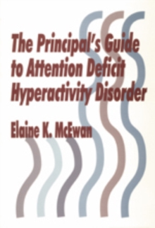 Image for The Principal's Guide to Attention Deficit Hyperactivity Disorder