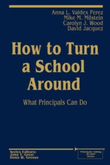 Image for How to Turn a School Around : What Principals Can Do