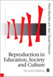 Image for Reproduction in Education, Society and Culture